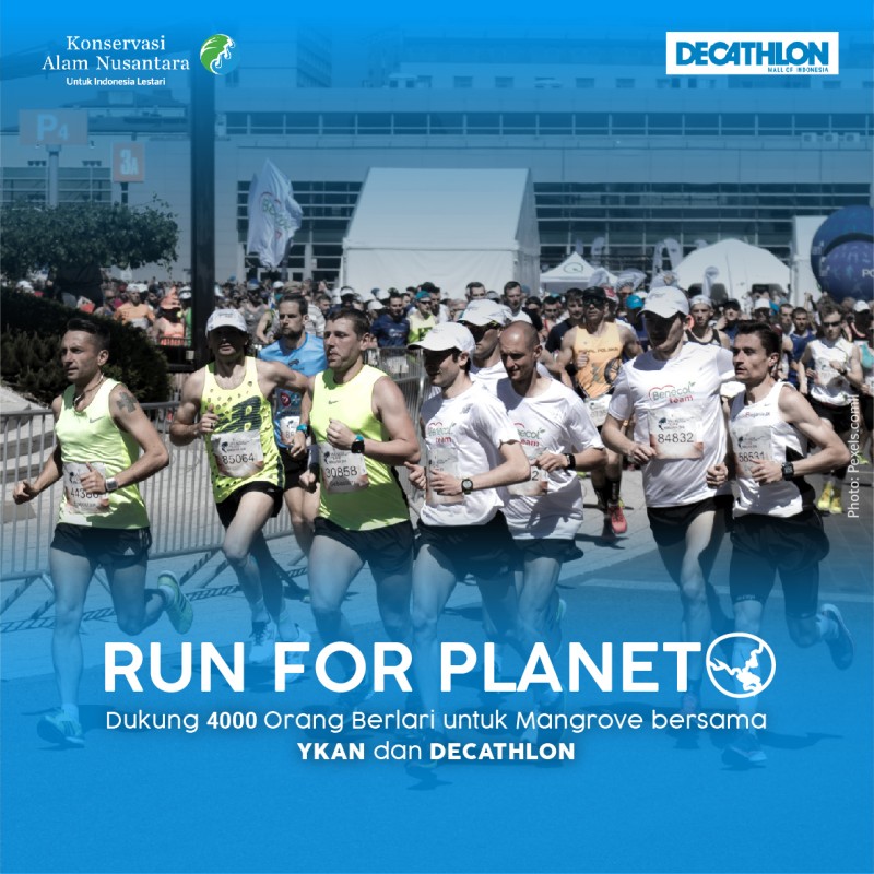 Run for Planet: Dukung 4000 Orang Berlari untuk Mangrove bersama YKAN dan Decathlon