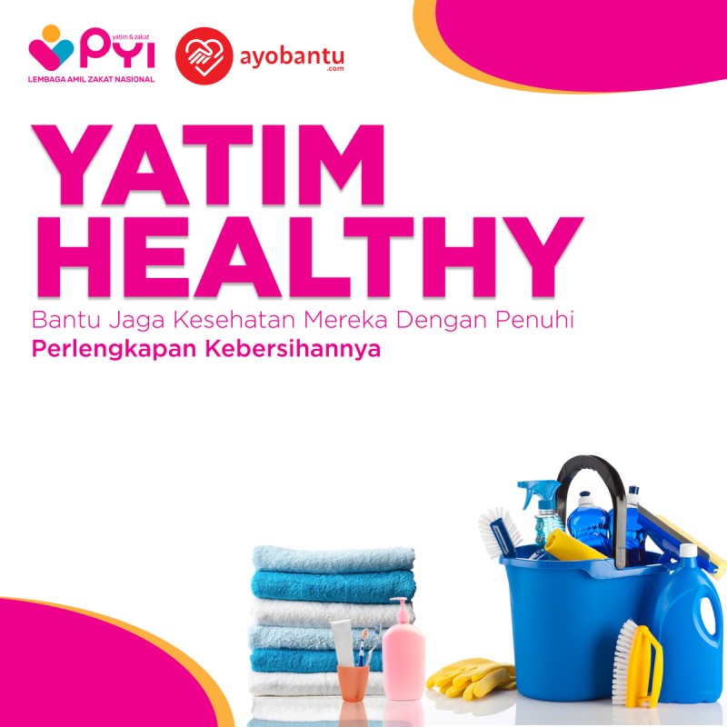 Paket Healthy Yatim dan Dhuafa - Bantuan Perlengkapan Kebersihan Untuk Yatim dan Dhuafa