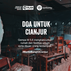 #BantuBangkit Korban Gempa Cianjur - Plan Indonesia